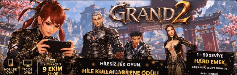 Grand2 Online: Mobil Destekli, TL Ödüllü Zorlu Emek Sunucusu – Lonca ve Bireysel Savaşlar İçin İdeal